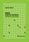 Právo cenných papierov, 2. doplnené a prepracované vydanie Právo cenných papierov, 2. doplnené a prepracované vydanie