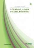 Výkladový slovník pre verejnú správu Výkladový slovník pre verejnú správu
