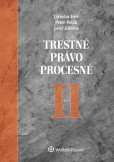 Trestné právo procesné II. Trestné právo procesné II.
