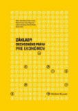 Základy obchodného práva pre ekonómov Základy obchodného práva pre ekonómov