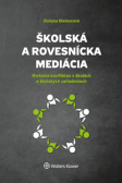 Školská a rovesnícka mediácia