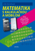 Matematika s mobilom a kalkulačkou Matematika s mobilom a kalkulačkou