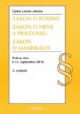 Zákon o rodine, Úzz, 3. vyd., 2016 Zákon o rodine, Úzz, 3. vyd., 2016