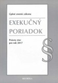 Exekučný poriadok. Úzz, 2017 Exekučný poriadok. Úzz, 2017