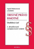 Trestné právo hmotné. Osobitná časť, 2. aktualizované a prepracované vydanie Trestné právo hmotné. Osobitná časť, 2. aktualizované a prepracované vydanie