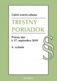 Trestný poriadok - Právny stav k 17. septembru 2018, 4. vydanie Trestný poriadok - Právny stav k 17. septembru 2018, 4. vydanie