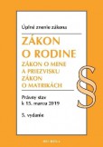 Zákon o rodine. Úzz, 5. vyd.,právny stav k 15. marcu 2019 Zákon o rodine. Úzz, 5. vyd.,právny stav k 15. marcu 2019