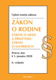 Zákon o rodine. Úzz, 6. vyd., 2020 Zákon o rodine. Úzz, 6. vyd., 2020