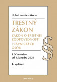Trestný zákon + ZoTZPO. Úzz, 4. vyd., 2020 Trestný zákon + ZoTZPO. Úzz, 4. vyd., 2020