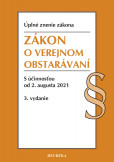 Zákon o verejnom obstarávaní. Úzz, 3. vyd., 7/2021 Zákon o verejnom obstarávaní. Úzz, 3. vyd., 7/2021