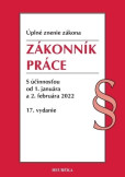 Zákonník práce. Úzz, 17. vyd., 1/2022 Zákonník práce. Úzz, 17. vyd., 1/2022