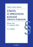 Zákon o správnom konaní. Úzz, 11. vyd., 2022 Zákon o správnom konaní. Úzz, 11. vyd., 2022