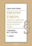 Trestný zákon + ZoTZPO. Úzz, 7. vyd., 5/2022 Trestný zákon + ZoTZPO. Úzz, 7. vyd., 5/2022