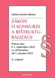 Zákon o konkurze a reštrukturalizácii. Úzz, 4. vydanie, 9/2022 Zákon o konkurze a reštrukturalizácii. Úzz, 4. vydanie, 9/2022