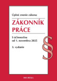 Zákonník práce. 3. vyd., 11-2025 Zákonník práce. 3. vyd., 11-2025