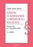 Zákon o konkurze a reštrukturalizácii. 2. vyd., 11-2025 Zákon o konkurze a reštrukturalizácii. 2. vyd., 11-2025