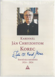 Kardinál Ján Chryzostom Korec Kardinál Ján Chryzostom Korec