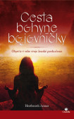 Cesta bohyne bojovníčky Cesta bohyne bojovníčky