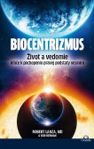 Biocentrizmus Biocentrizmus
