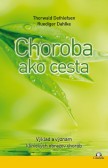 Choroba ako cesta Choroba ako cesta