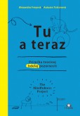 Tu a teraz Tu a teraz