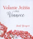 Volanie Ježiša pre Vianoce Volanie Ježiša pre Vianoce