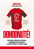 Dohodnuté! Dohodnuté!