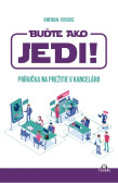 Buďte ako JEDI! Buďte ako JEDI!