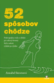52 spôsobov chôdze 52 spôsobov chôdze