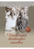 Ružbašská kráľovská svadba Ružbašská kráľovská svadba
