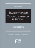 Stavebný zákon, Zákon o územnom plánovaní - Komentár Stavebný zákon, Zákon o územnom plánovaní - Komentár