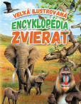 Veľká ilustrovaná encyklopédia zvierat Veľká ilustrovaná encyklopédia zvierat