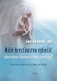 Môže kresťanstvo vyliečiť obsesívno-kompulzívnu poruchu? Môže kresťanstvo vyliečiť obsesívno-kompulzívnu poruchu?