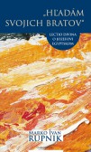 „Hľadám svojich bratov“ „Hľadám svojich bratov“