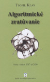 Algoritmické zratúvanie Algoritmické zratúvanie