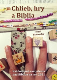 Chlieb, hry a Biblia Chlieb, hry a Biblia