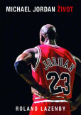 Michael Jordan Život Michael Jordan Život
