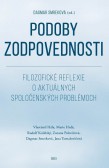 Podoby zodpovednosti Podoby zodpovednosti