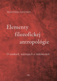 Elementy filozofickej antropológie Elementy filozofickej antropológie