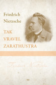 Tak vravel Zarathustra, 3. vydanie Tak vravel Zarathustra, 3. vydanie