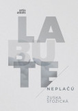 Labute neplačú