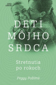 Deti môjho srdca /  Stretnutia po rokoch
