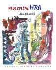 Nebezpečná hra Nebezpečná hra