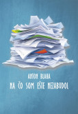 Na čo som ešte nezabudol Na čo som ešte nezabudol
