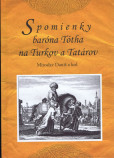 Spomienky  baróna Tótha na Turkov a Tatárov