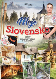 Moje Slovensko (2. vydanie) Moje Slovensko (2. vydanie)
