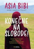 Asia Bibi: Konečne na slobode! Asia Bibi: Konečne na slobode!
