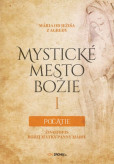 Mystické mesto Božie I - Počatie Mystické mesto Božie I - Počatie