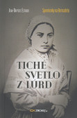 Tiché svetlo z Lúrd Tiché svetlo z Lúrd