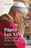 Pápež Lev XIV.: Srdce rehoľníka, hlas Cirkvi Pápež Lev XIV.: Srdce rehoľníka, hlas Cirkvi